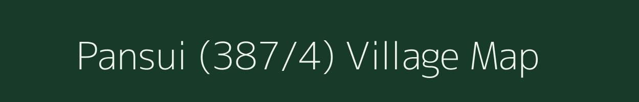 Pansui (387/4) village map in Himachal Pradesh