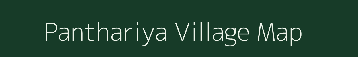 Panthariya village map in Rajasthan