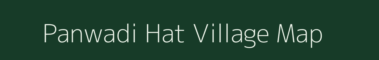 Panwadi Hat village map in Madhya Pradesh