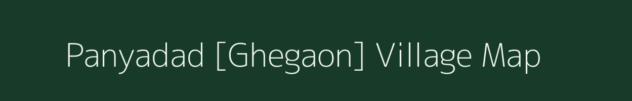 Panyadad [Ghegaon] village map in Madhya Pradesh