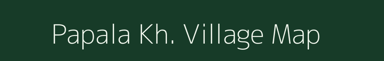 Papala Kh. village map in Maharashtra