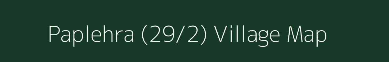 Paplehra (29/2) village map in Himachal Pradesh