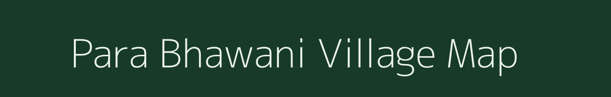 Para Bhawani village map in Maharashtra