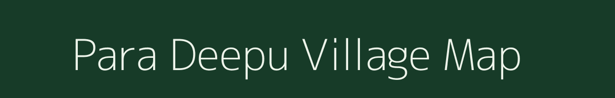 Para Deepu village map in Uttar Pradesh