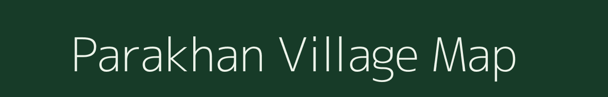 Parakhan village map in Uttar Pradesh
