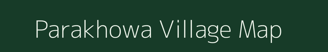 Parakhowa village map in Assam