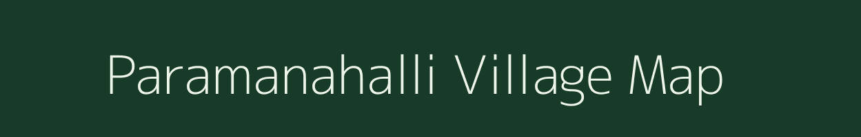 Paramanahalli village map in Karnataka