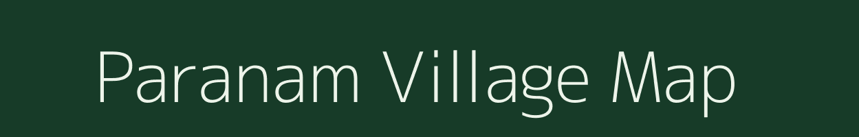 Paranam village map in Tamil Nadu