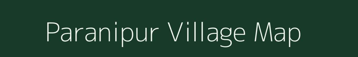 Paranipur village map in Uttar Pradesh