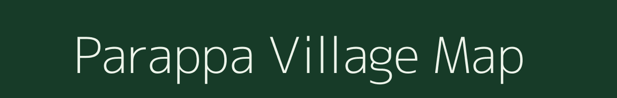 Parappa village map in Kerala