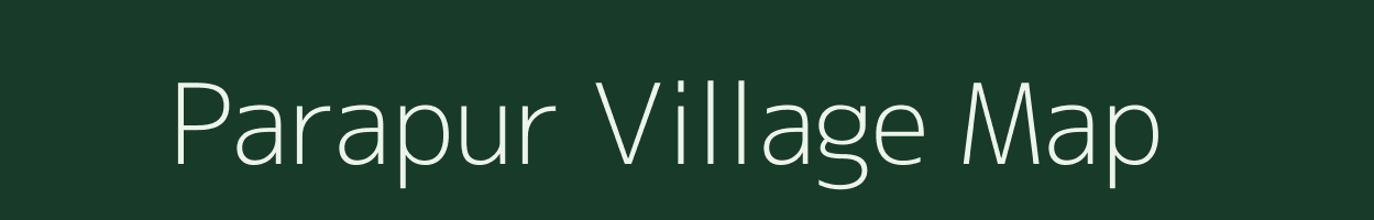 Parapur village map in Chhattisgarh