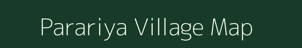 Parariya village map in Bihar