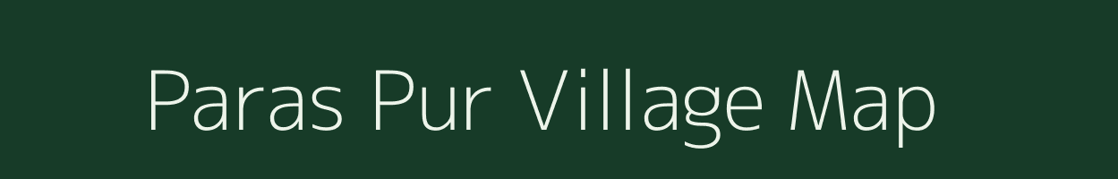 Paras Pur village map in Uttar Pradesh