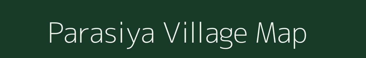 Parasiya village map in Bihar