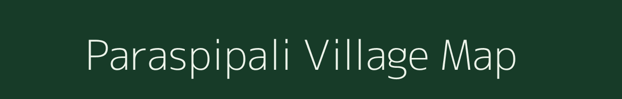 Paraspipali village map in Madhya Pradesh