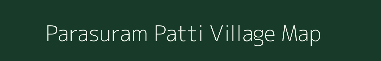 Parasuram Patti village map in Uttar Pradesh