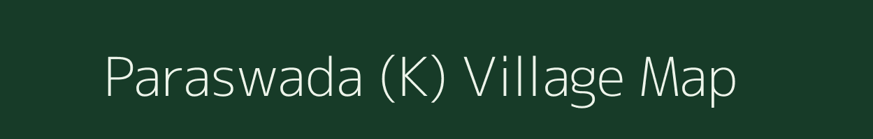 Paraswada (K) village map in Andhra Pradesh