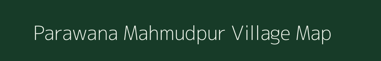 Parawana Mahmudpur village map in Uttar Pradesh