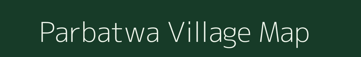 Parbatwa village map in Uttar Pradesh