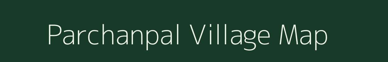 Parchanpal village map in Chhattisgarh