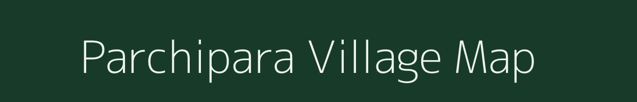 Parchipara village map in Odisha