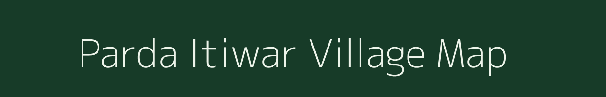 Parda Itiwar village map in Rajasthan