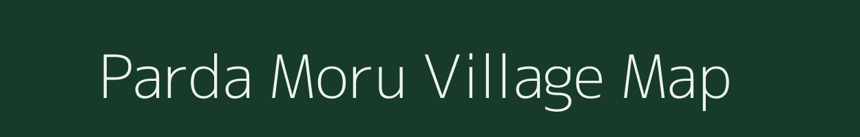 Parda Moru village map in Rajasthan