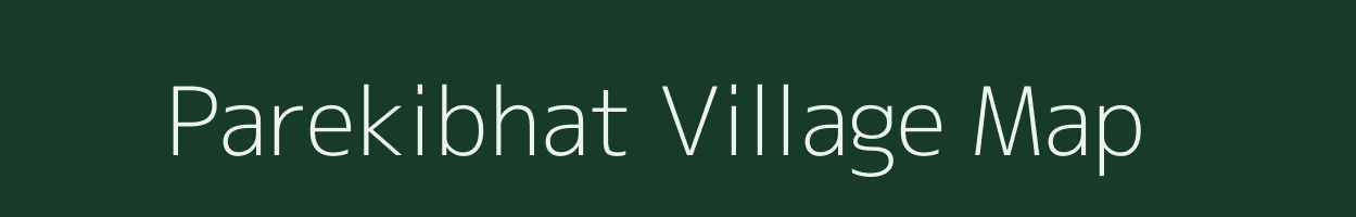 Parekibhat village map in Chhattisgarh