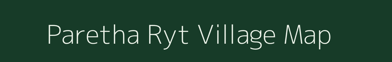 Paretha Ryt village map in Madhya Pradesh