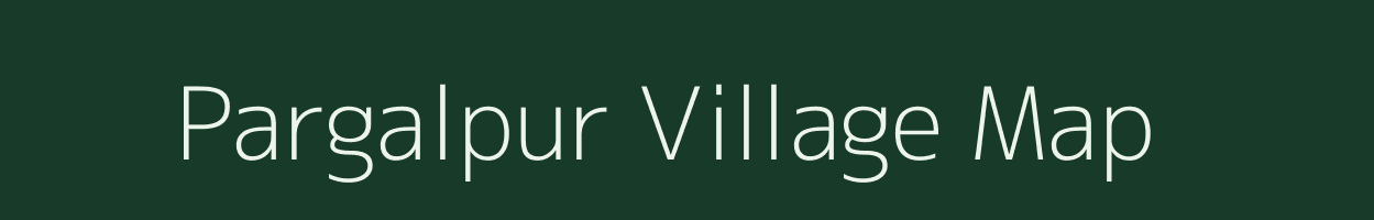 Pargalpur village map in Odisha