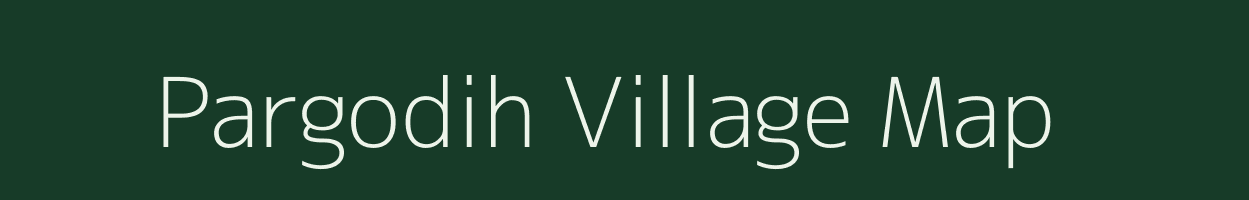 Pargodih village map in Jharkhand