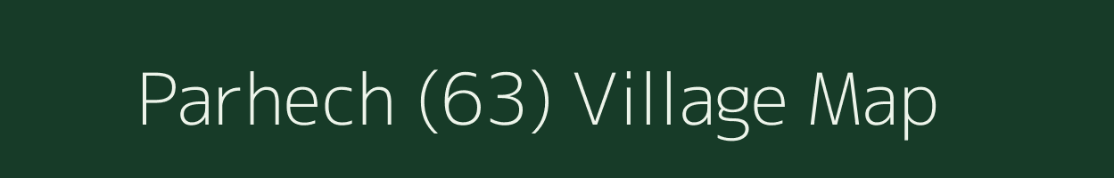 Parhech (63) village map in Himachal Pradesh