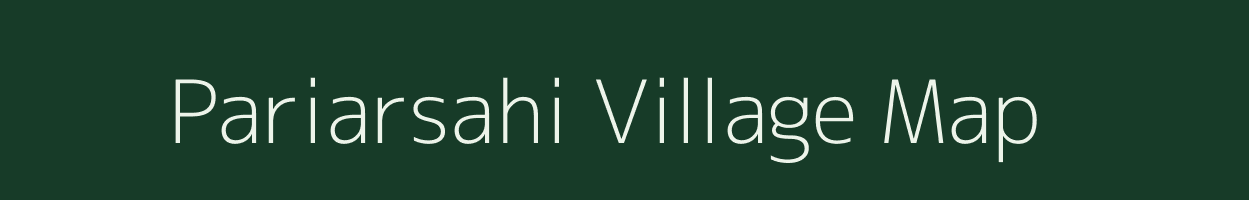 Pariarsahi village map in Odisha