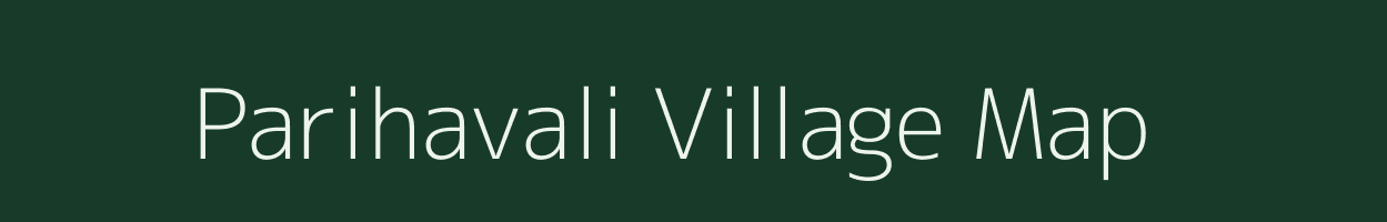 Parihavali village map in Uttar Pradesh