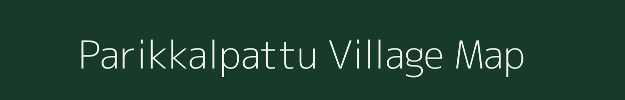 Parikkalpattu village map in Tamil Nadu