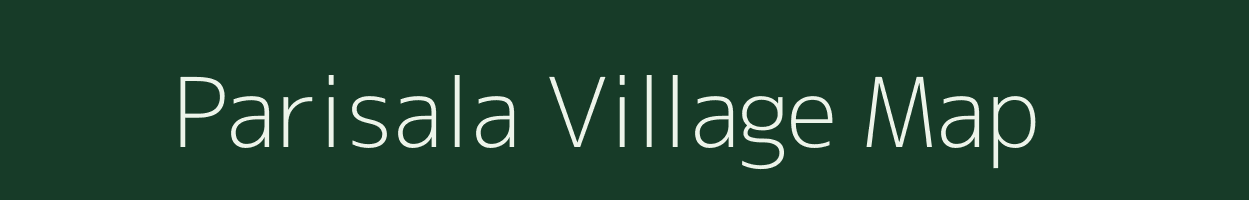 Parisala village map in Odisha