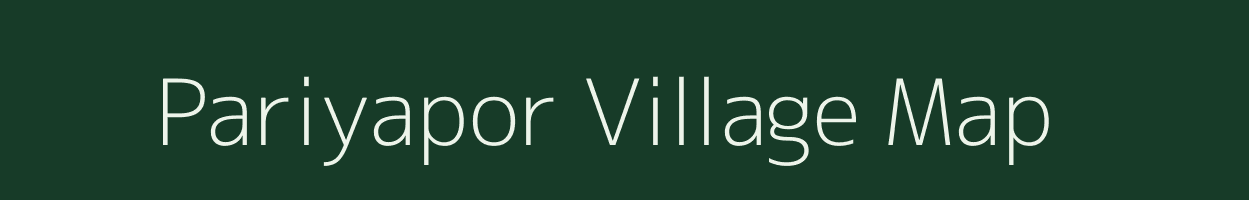 Pariyapor village map in Rajasthan