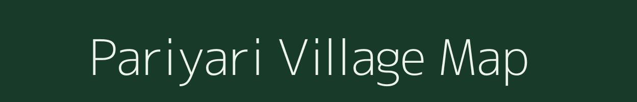 Pariyari village map in Bihar