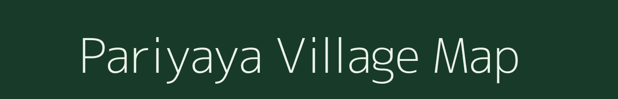 Pariyaya village map in Madhya Pradesh