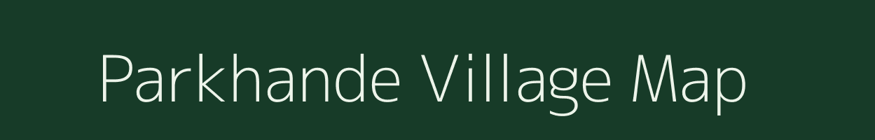 Parkhande village map in Maharashtra