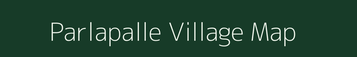 Parlapalle village map in Andhra Pradesh