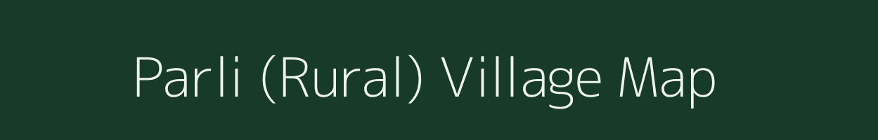 Parli (Rural) village map in Maharashtra