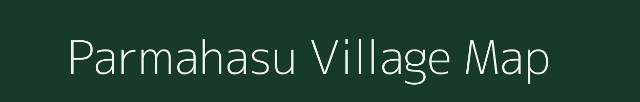 Parmahasu village map in West Bengal