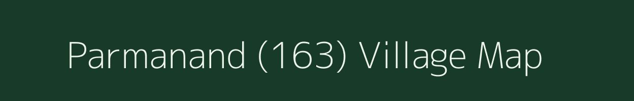 Parmanand (163) village map in Punjab