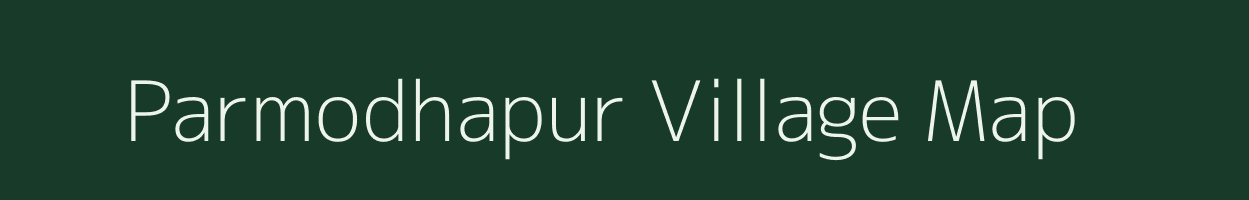 Parmodhapur village map in Uttar Pradesh