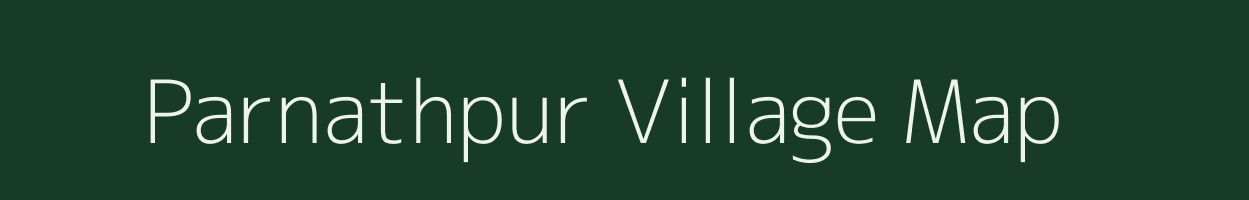 Parnathpur village map in Bihar