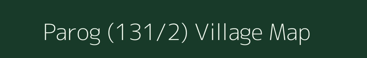 Parog (131/2) village map in Himachal Pradesh