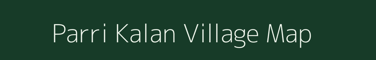 Parri Kalan village map in Chhattisgarh