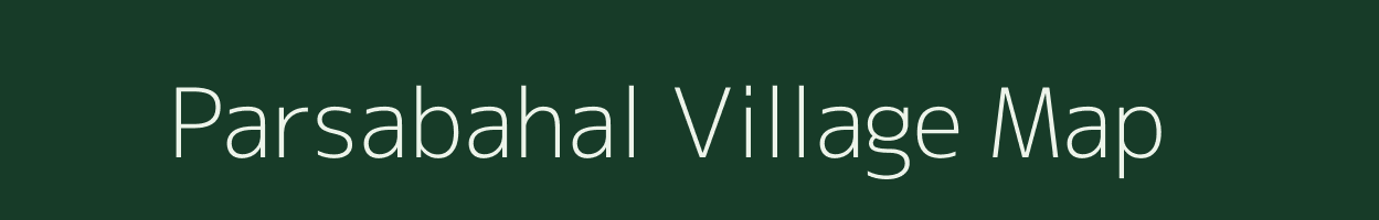 Parsabahal village map in Jharkhand