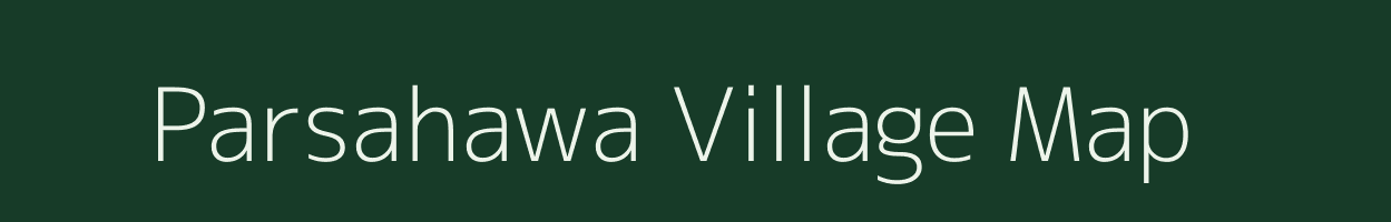 Parsahawa village map in Uttar Pradesh